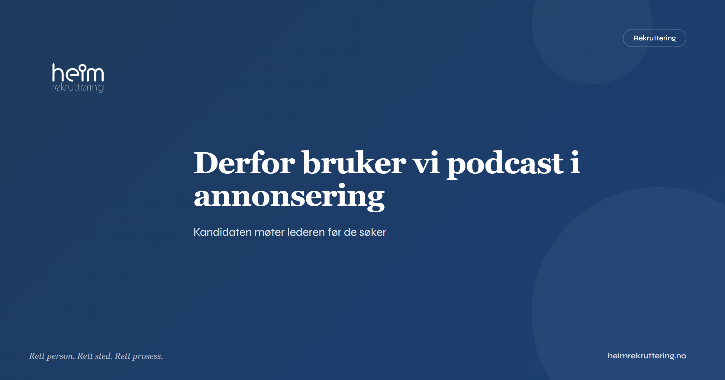 Derfor bruker vi podcast i stillingsannonsering